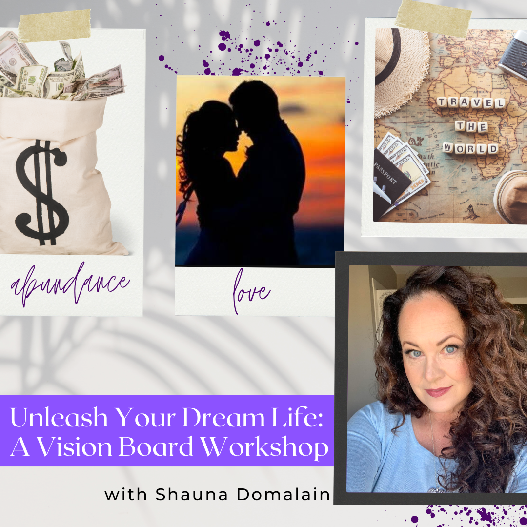 Unleash Your Dream Life: A Vision Board Workshop