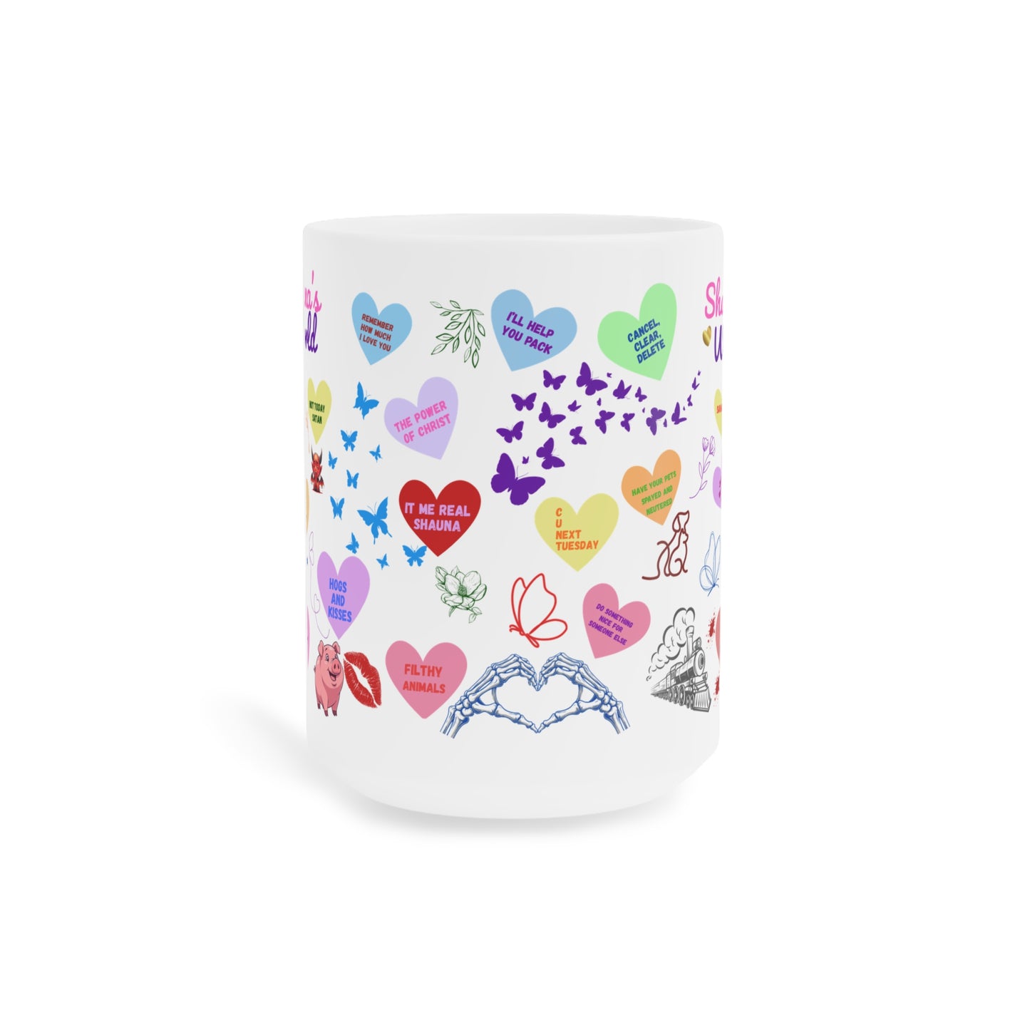 Ceramic Mug — Colorful Heart & Whimsy Message Design (Personalized Name Option)