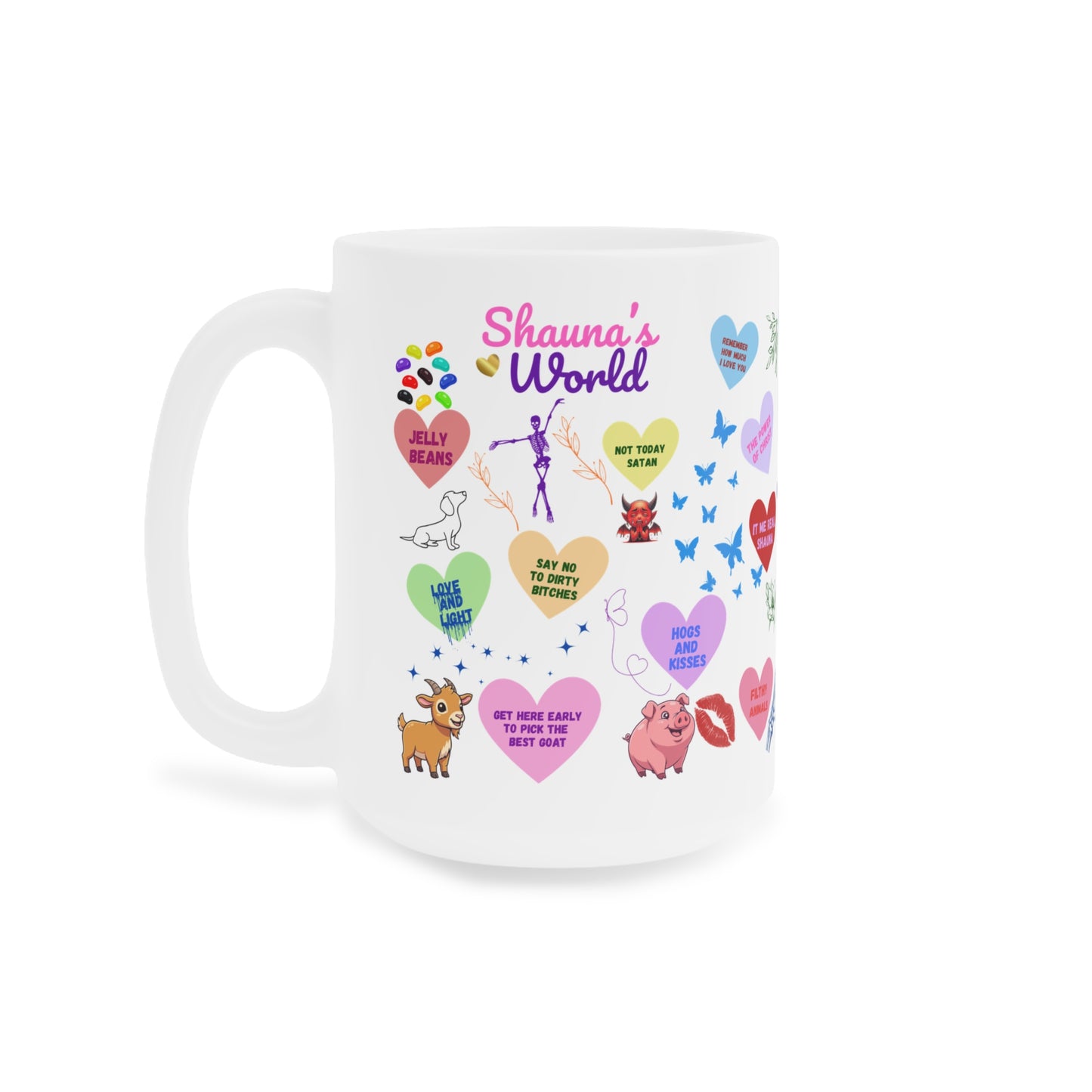 Ceramic Mug — Colorful Heart & Whimsy Message Design (Personalized Name Option)